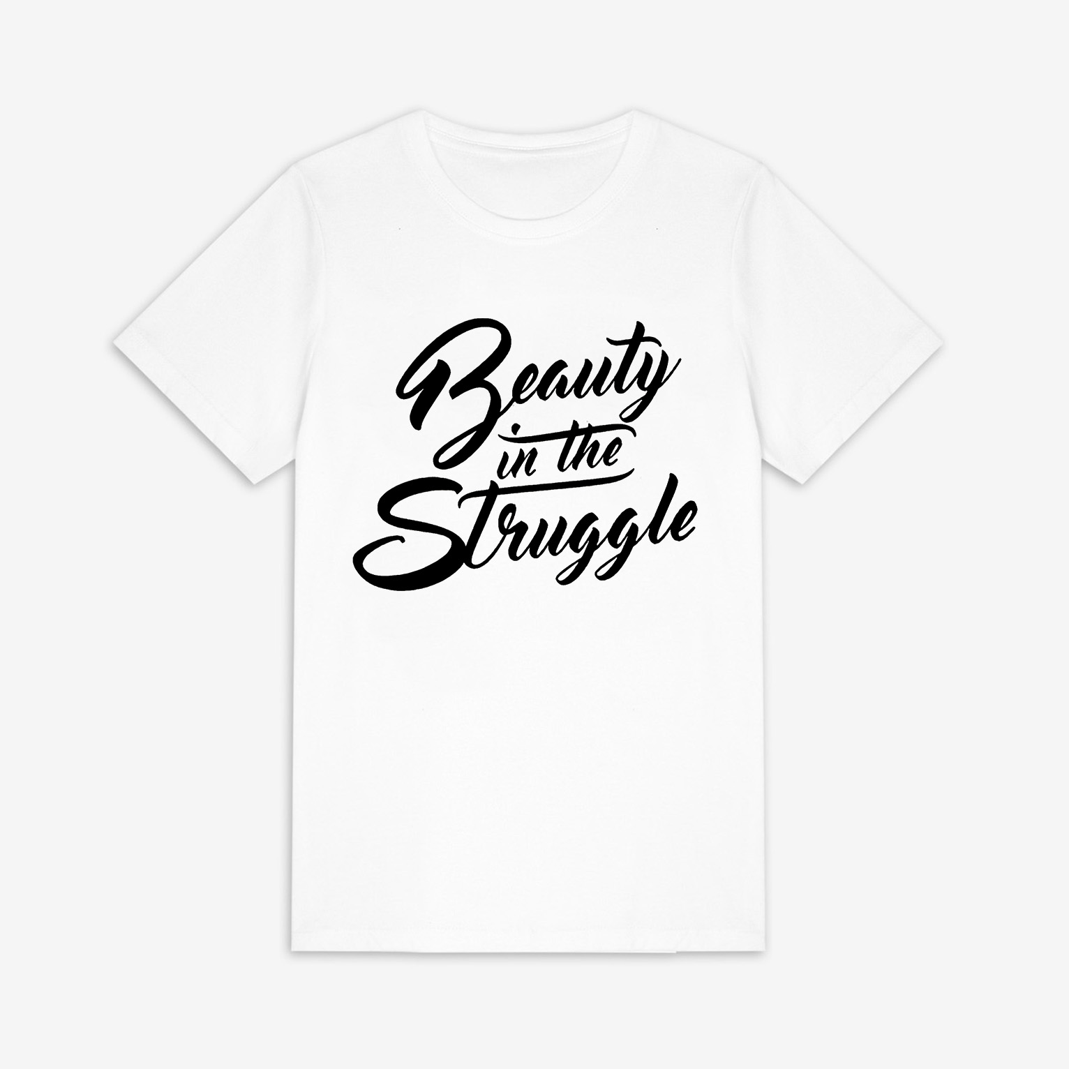 Beauty In The Struggle Print Women's T-shirt Image - 5