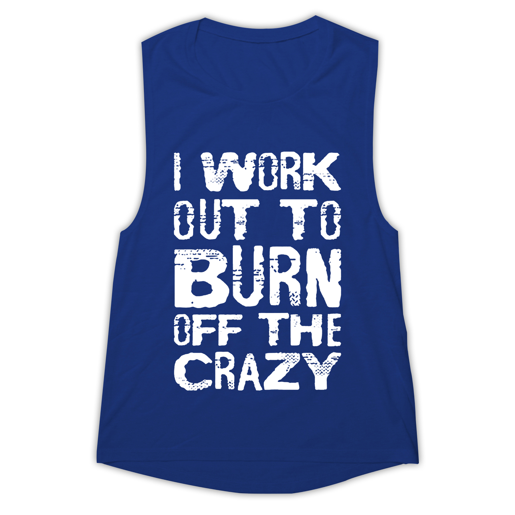 I Work Out To Burn Off The Crazy Printed Women's Vest Image - 11