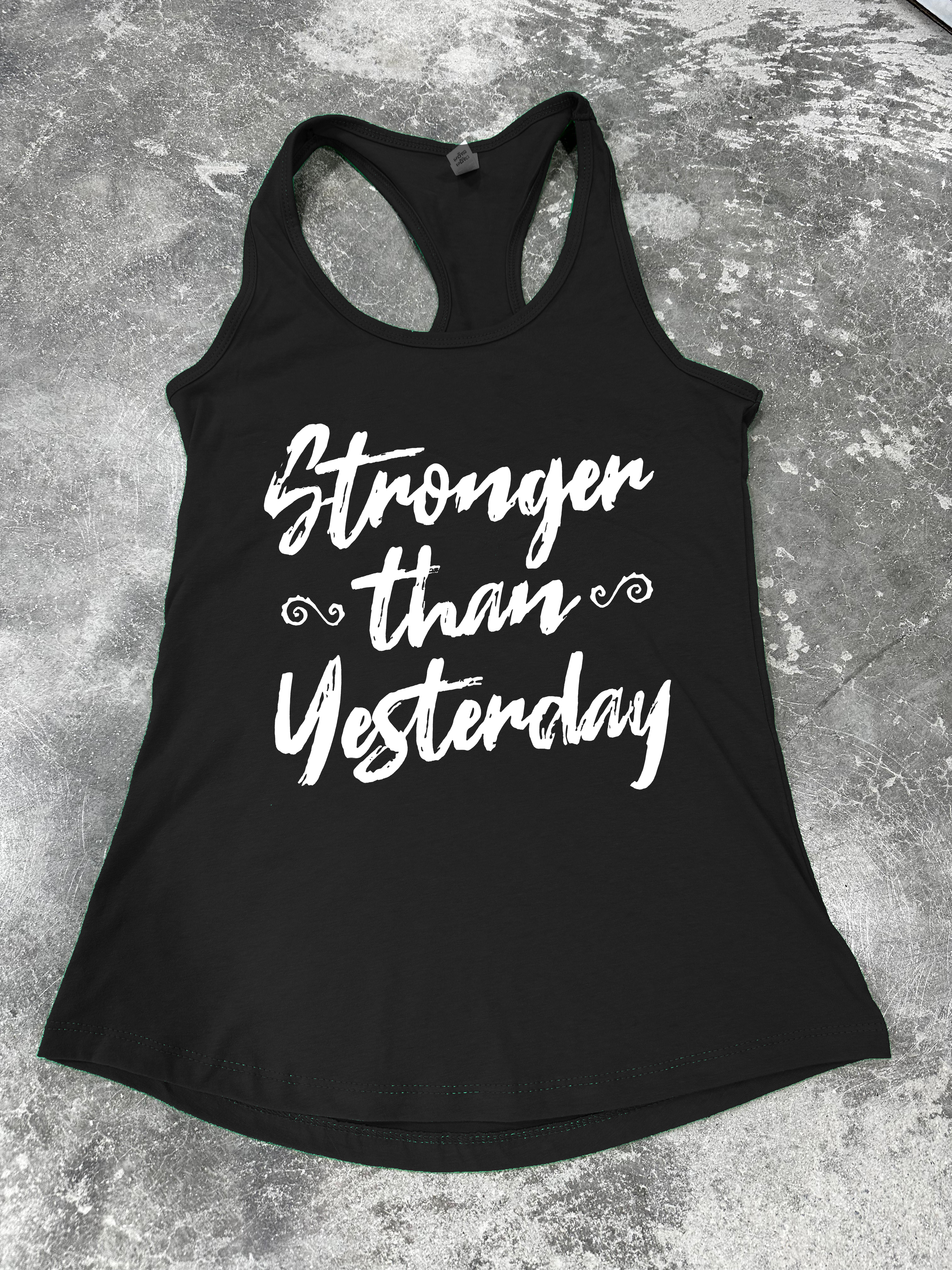 Stronger Than Yesterday  Printed Women's Tank Top