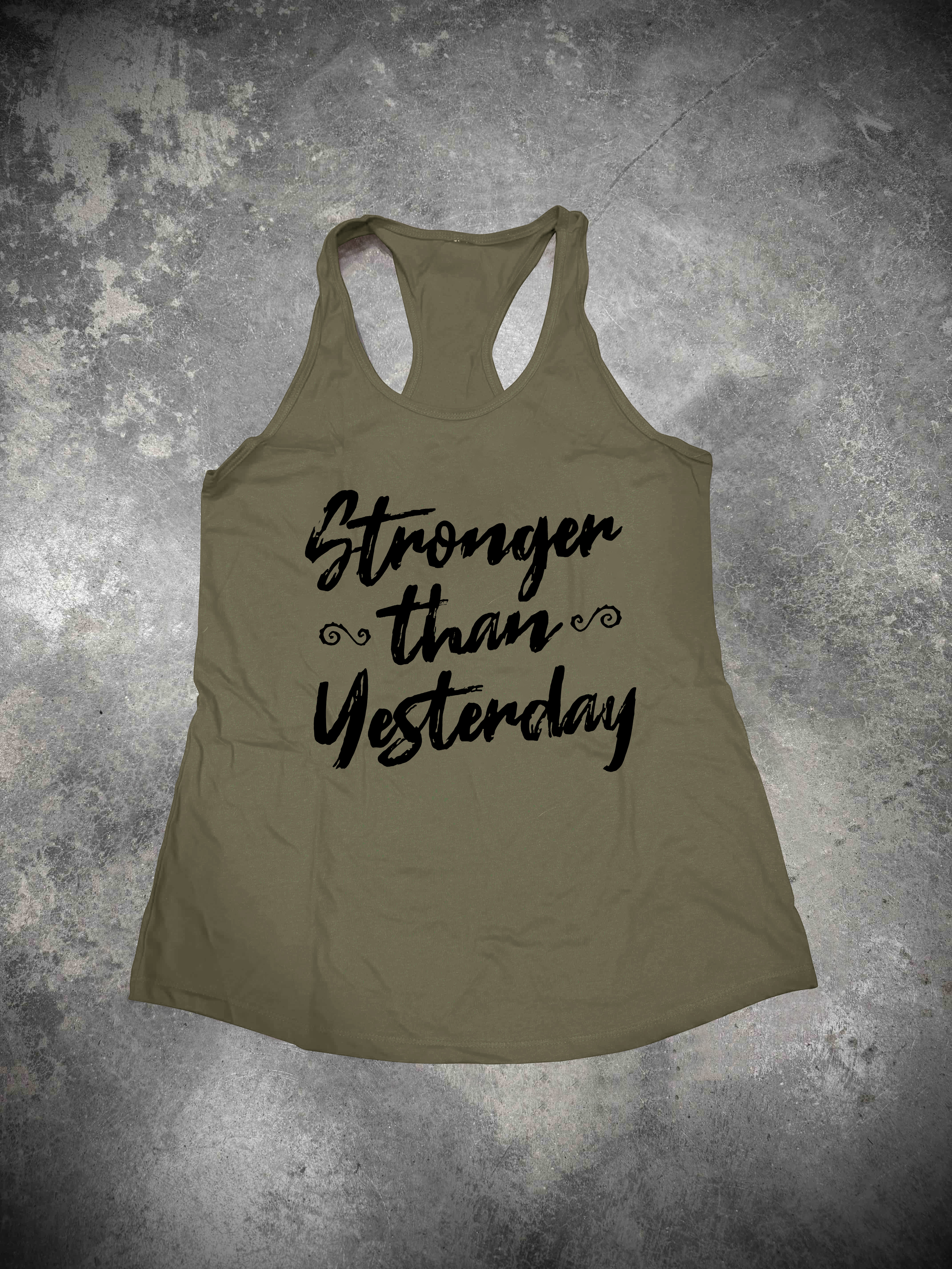 Stronger Than Yesterday  Printed Women's Tank Top