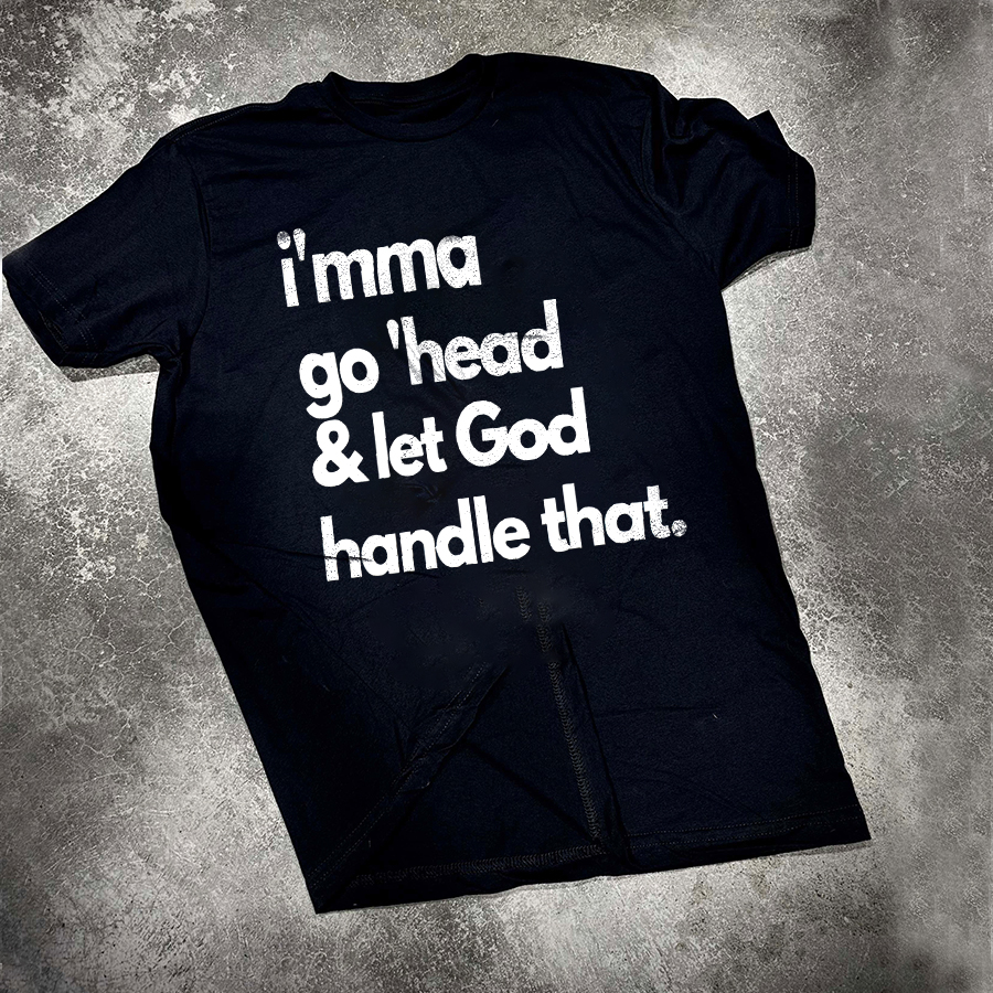 Let God Handle That Printed Women's T-shirt Image - 1