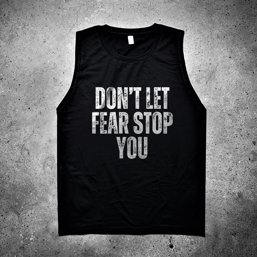 Don't Let Fear Stop You Printed Women's Vest