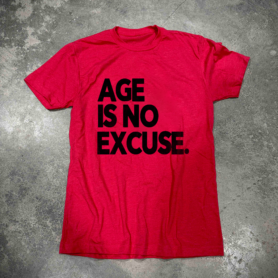 Age Is No Excuse Printed Women's T-shirt -traneing