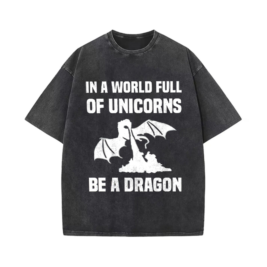 In A World Full Of Unicorns Be A Dragon Printed Oversize Washed T-Shirt-traneing