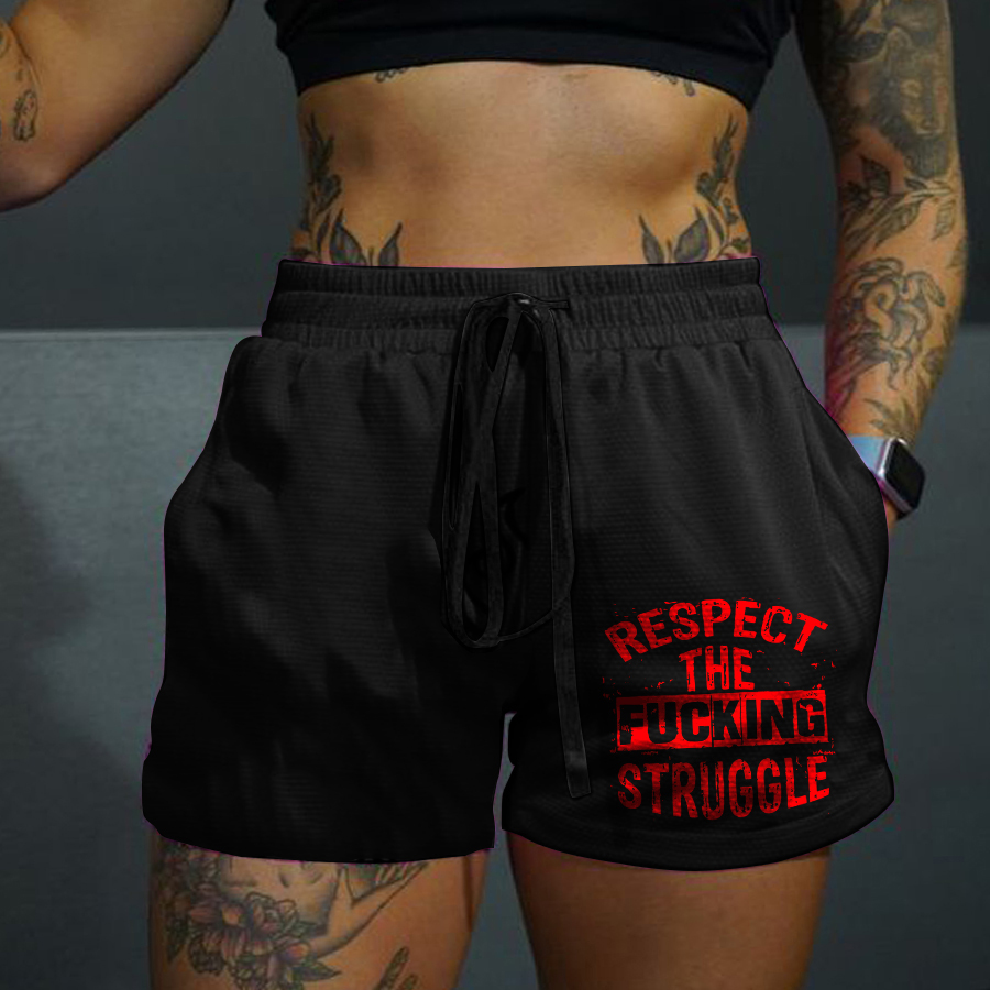 Respect The F*cking Struggle Printed Casual Women's Shorts-traneing