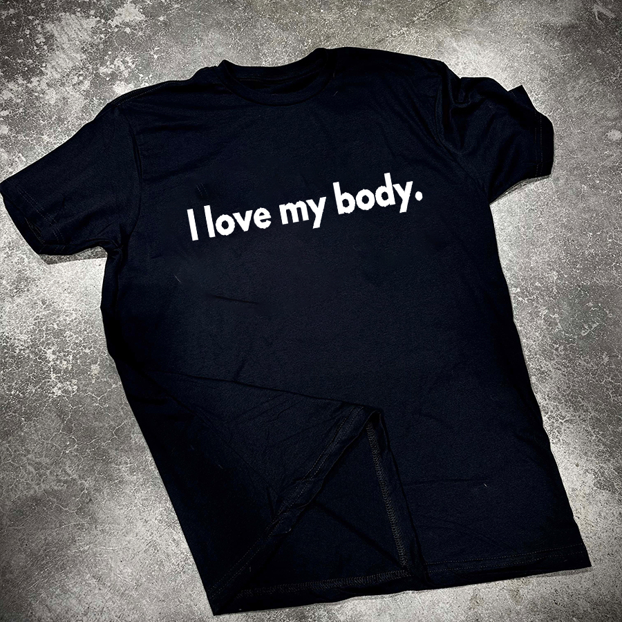 I Love My Body Printed Women's T-shirt -traneing