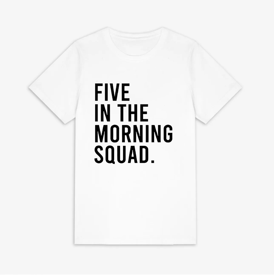 Five In The Morning Squad Printed Women's T-shirt Image - 6