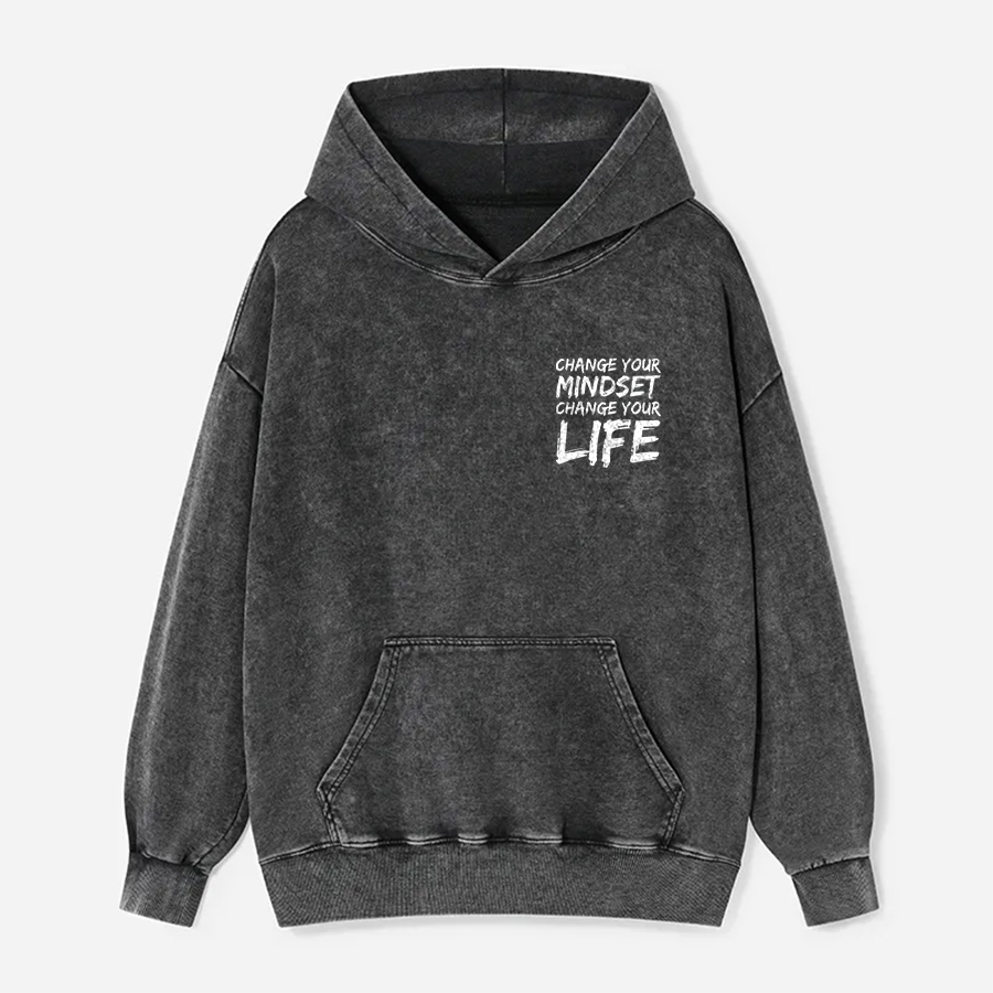 Change Your Mindset Change Your Life Printed Washed Hoodie-traneing
