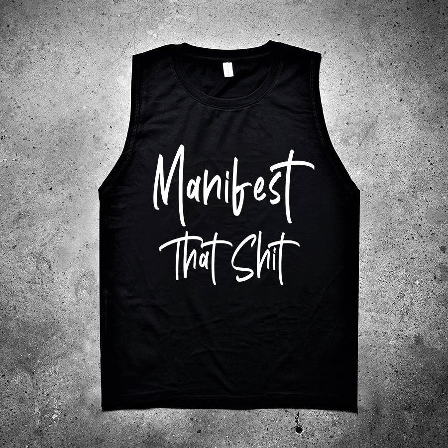 Manifest That Shit Printed Women's Vest