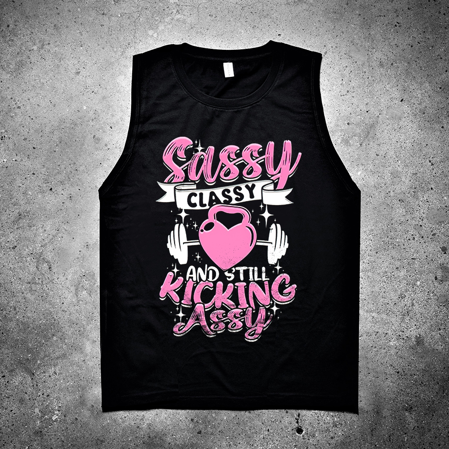 Sassy Classy And Still Kicking Assy Printed Women's Vest-traneing