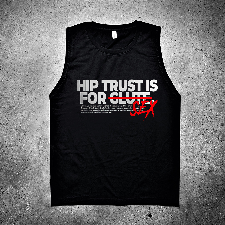Hip Trust Is For Sex Printed Women's Vest-traneing
