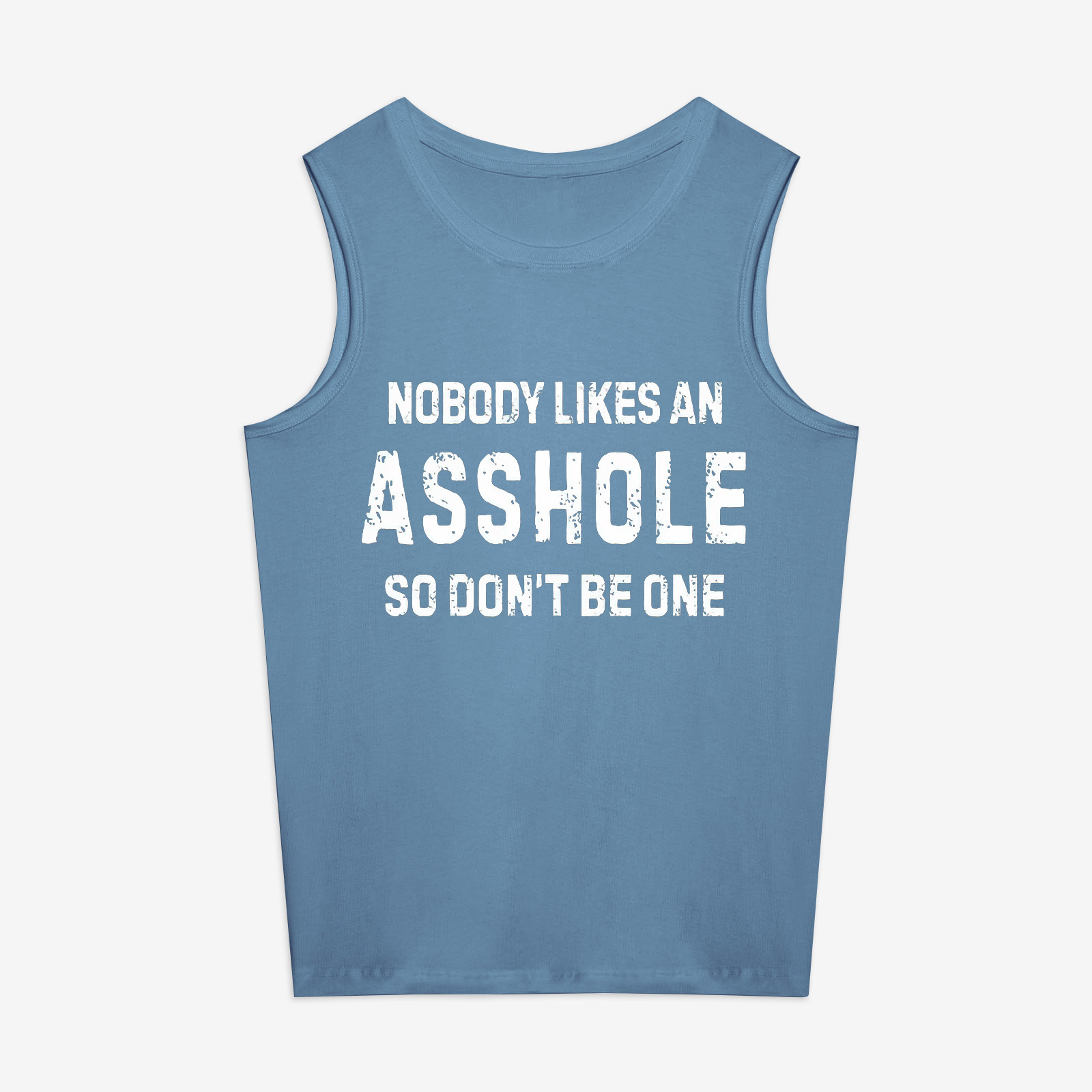 Nobody Likes An Asshole So Don't Be One Printed Women's Vest-traneing