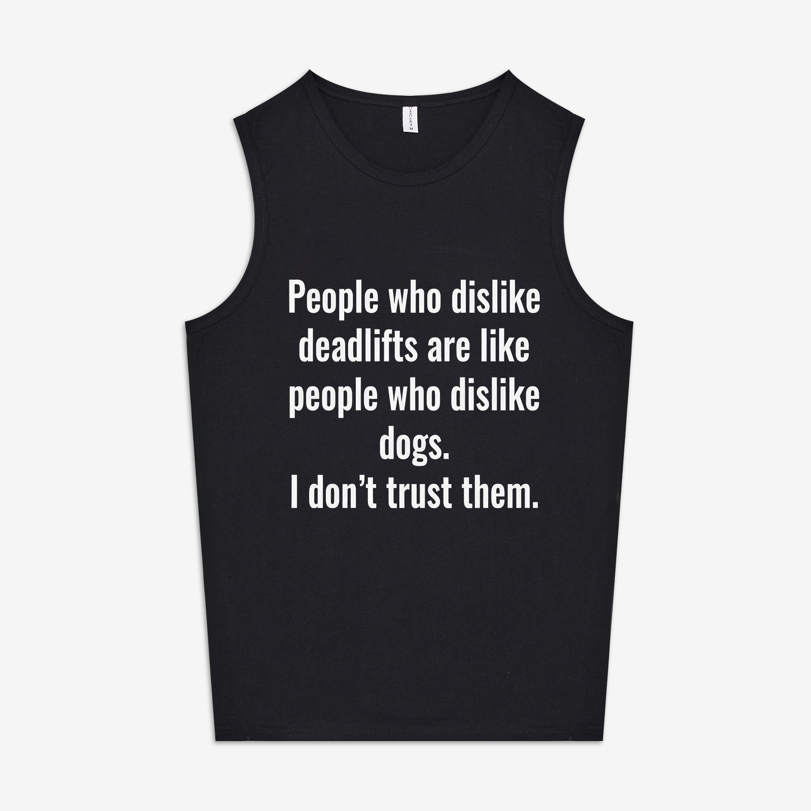 People Who Dislike Deadlifts Are Like People Who Dislike Dogs Printed Women's Vest-traneing
