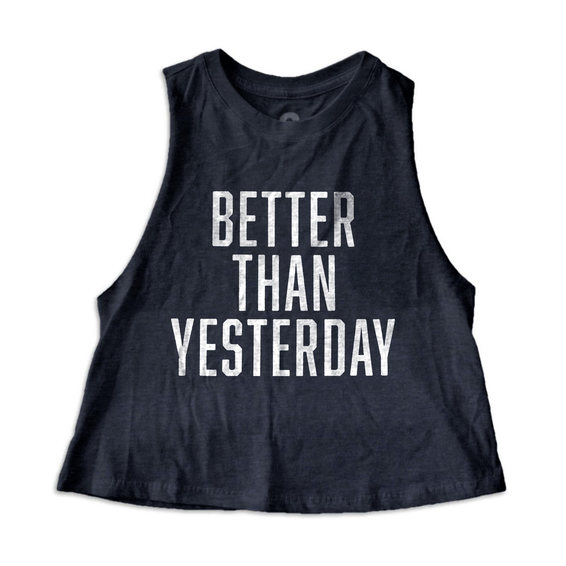 Better Than Yesterday Print Women's Crop Top -traneing