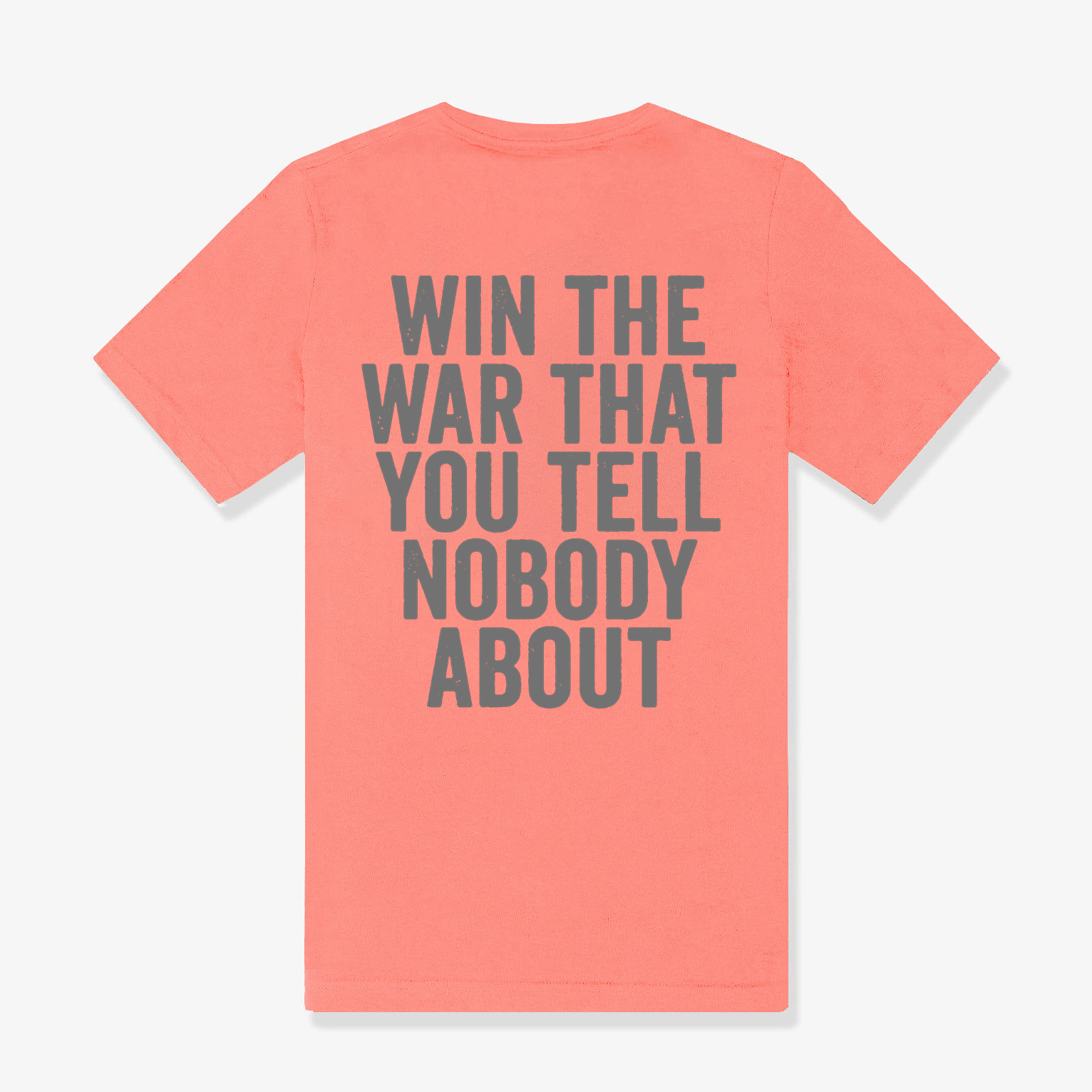 Win The War That You Tell Nobody About Printed Women's T-shirt  Image - 6