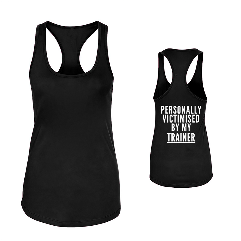 Personally Victimised By My Trainer Printed Women's Tank Top