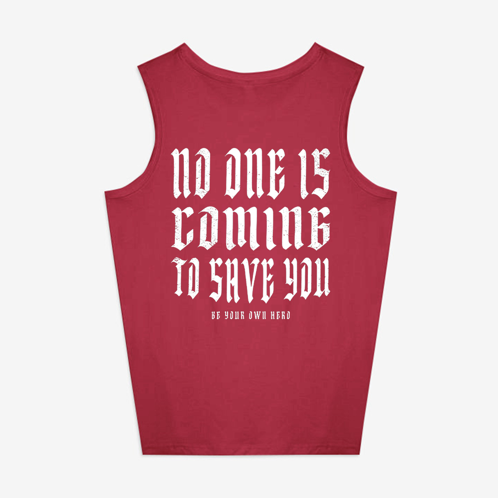 No One Is Coming To Save You Printed Women's Vest