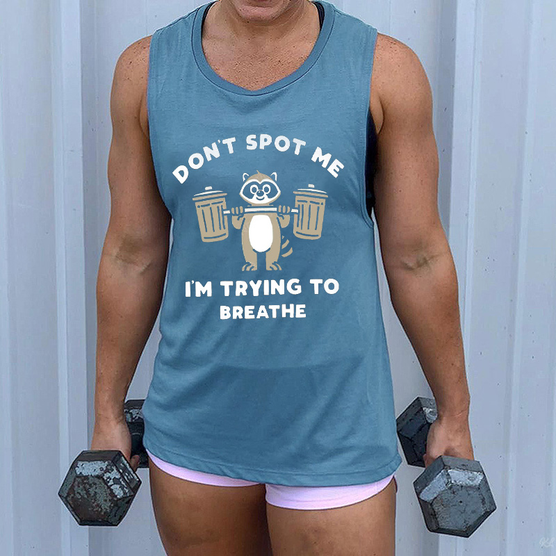 Don't Stop Me I'm Trying To Breathe Printed Women's Vest