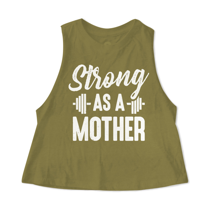 Strong As A Mother Printed Women's Crop Top