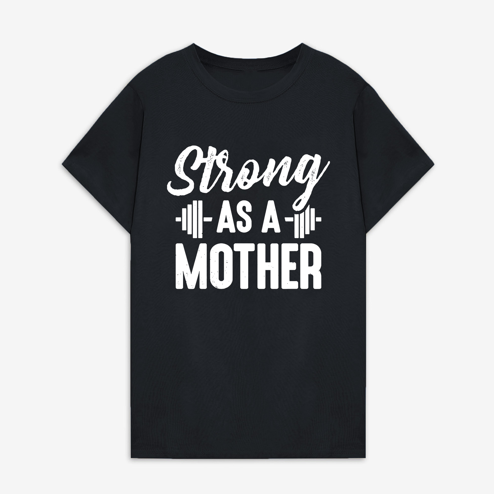 Strong As A Mother Printed Women's T-shirt 