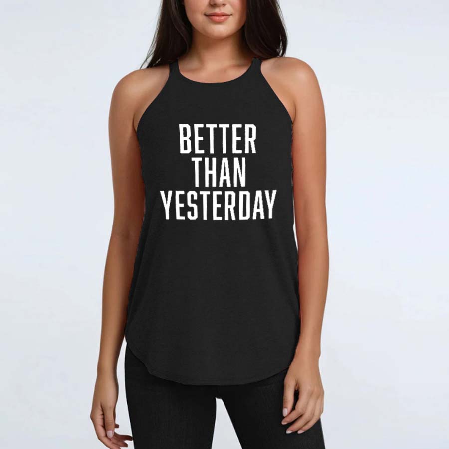 Better Than Yesterday Printed Yoga Tank Tops