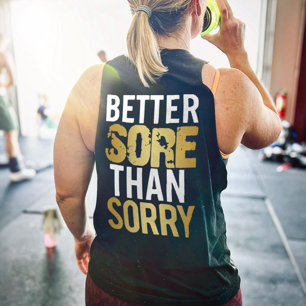 Better Sore Than Sorry Printed Women's Vest-traneing
