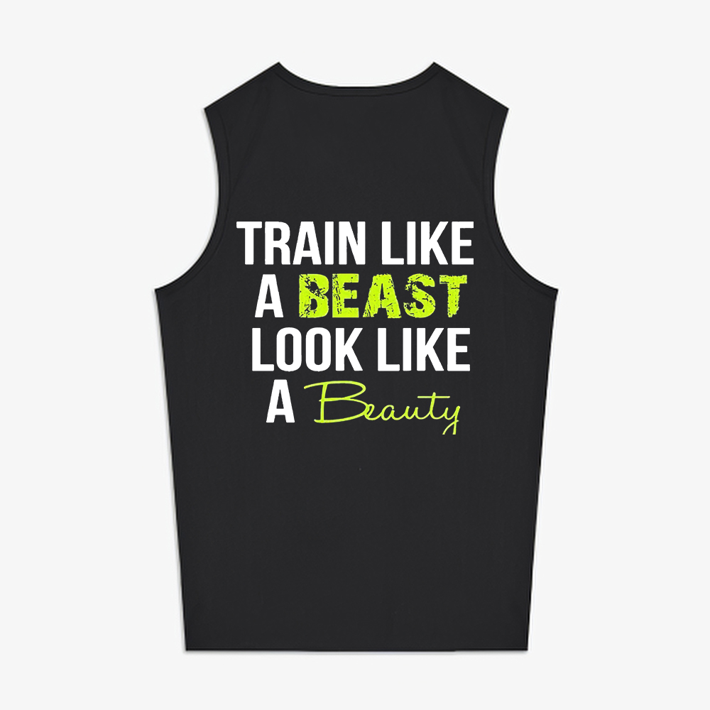 Train Like A Beast Look Like A Beauty Printed Women's Vest-traneing