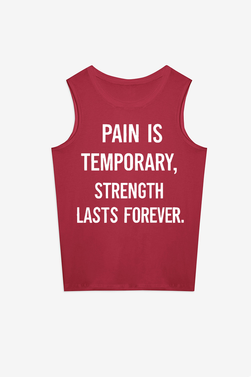Pain Is Temporary Strength Lasts Forever Printed Women's Vest-traneing