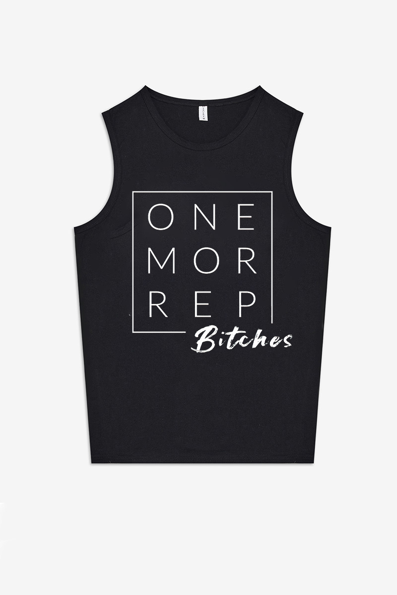 One More Rep Bitches Printed Women's Vest