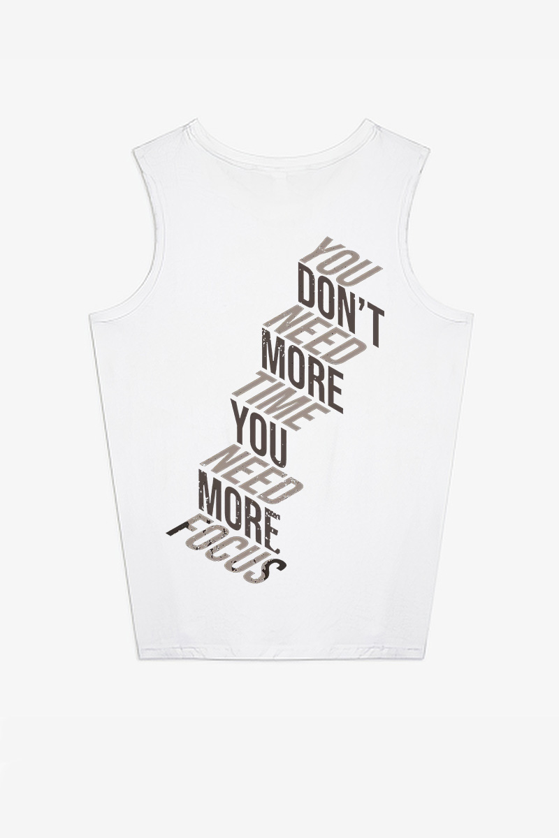 You Don't Need More Time You Need More Focus Printed Women's Vest-traneing