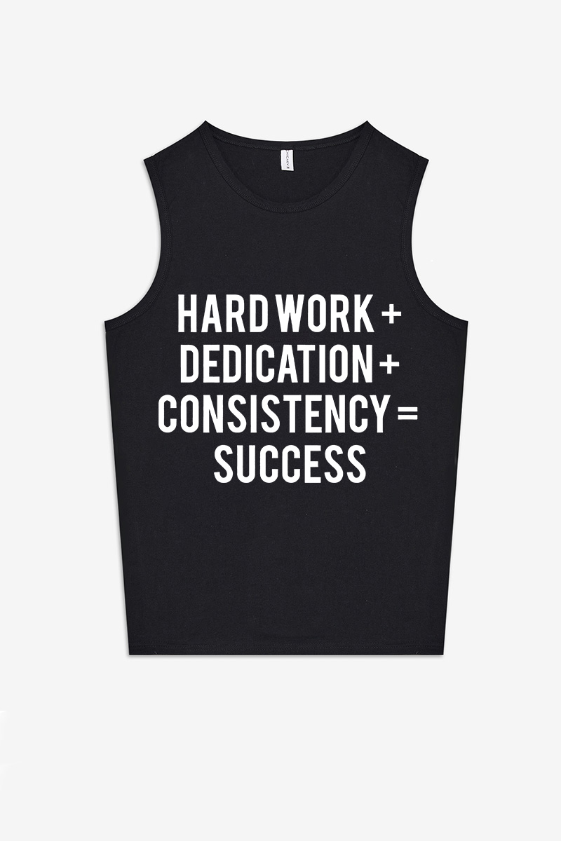 Hard Work + Dedication + Consistency = Success Printed Women's Vest-traneing