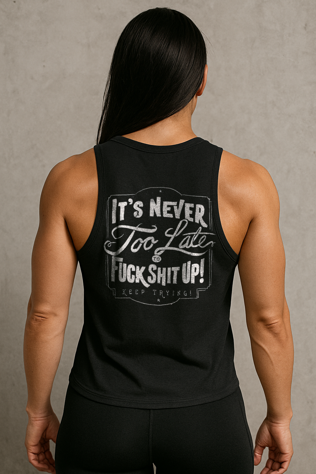It's Never Too Late To F*ck Shit Up Printed Women's Vest-traneing