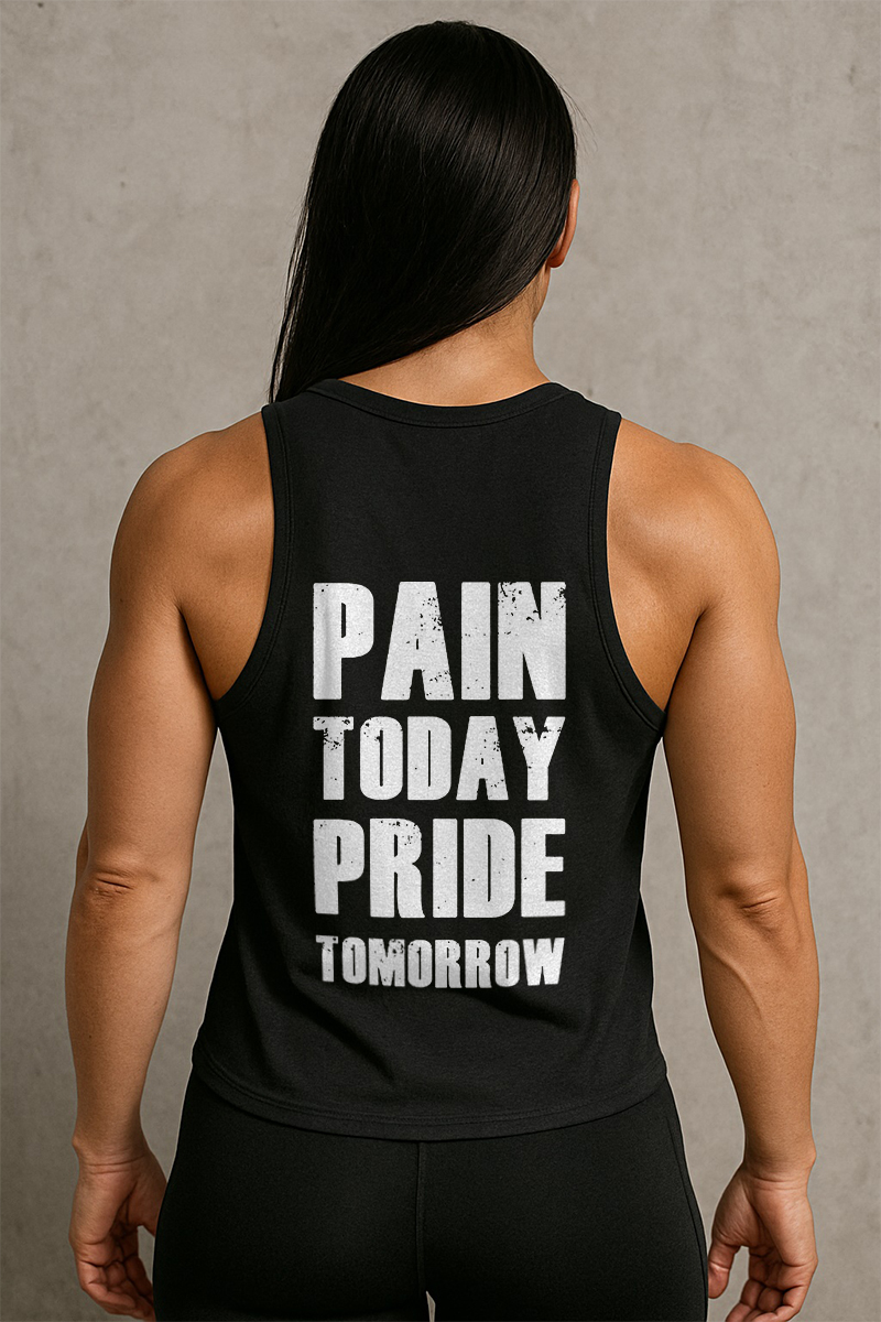 Pain Today Pride Tomorrow Printed Women's Vest-traneing