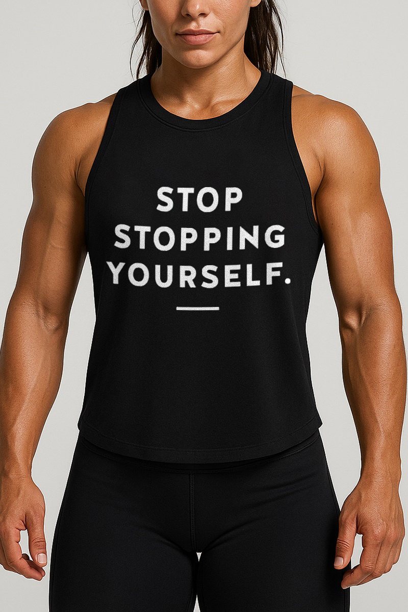 Stop Stopping Yourself Printed Women's Vest-traneing