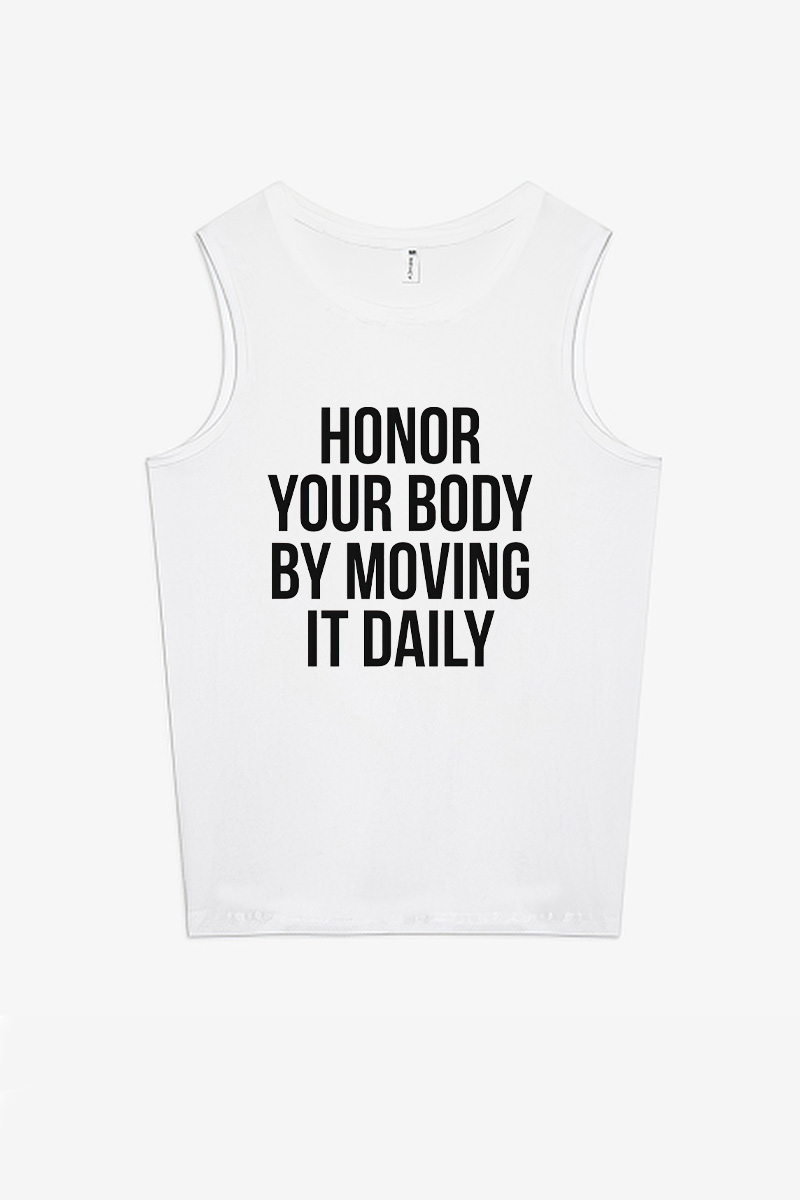Honor Your Body By Moving It Daily Printed Women's Vest-traneing