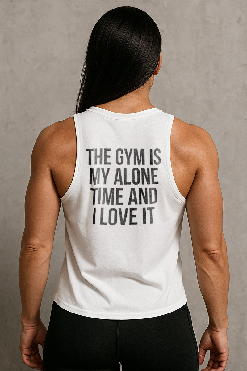 The Gym Is My Alone Time And I Love It Printed Women's Vest-traneing