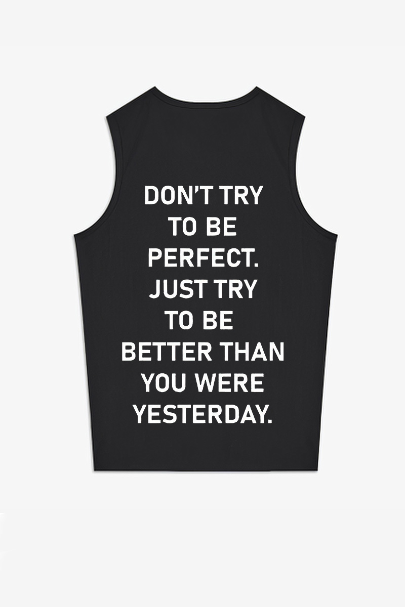 Don't Try To Be Perfect Printed Women's Vest-traneing