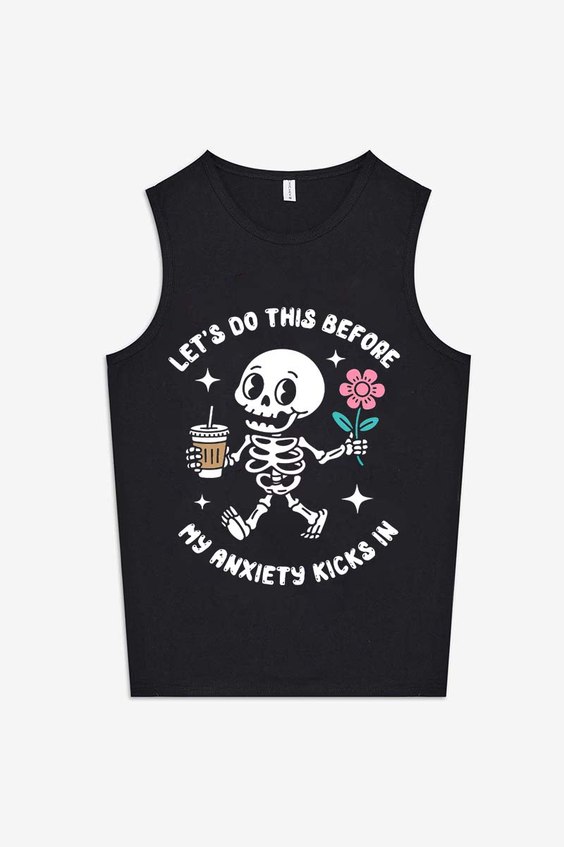 Let's Do This Before My Anxiety Kicks In Printed Women's Vest