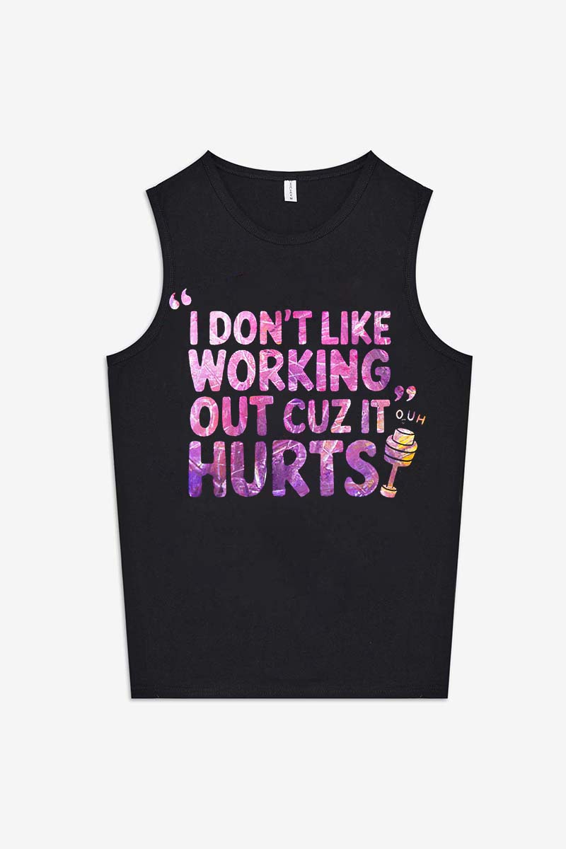 I Don't Like Working Out Cuz It Hurts Printed Women's Vest-traneing