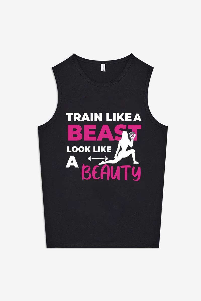 Train Like A Beast Look Like A Beauty Printed Women's Vest-traneing