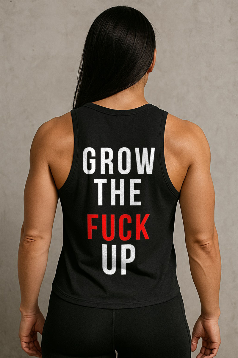 Grow The F*ck Up Printed Women's Vest-traneing