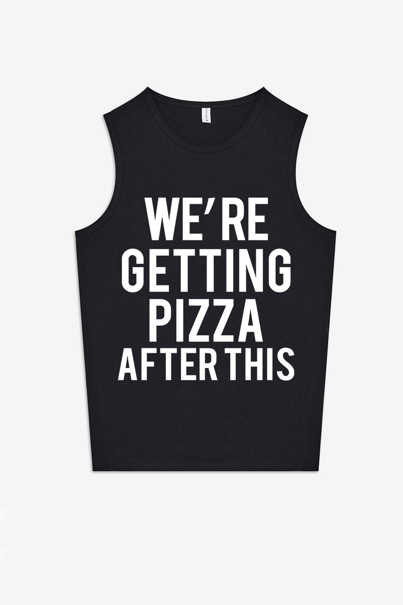 We're Getting Pizza After This Printed Women's Vest-traneing