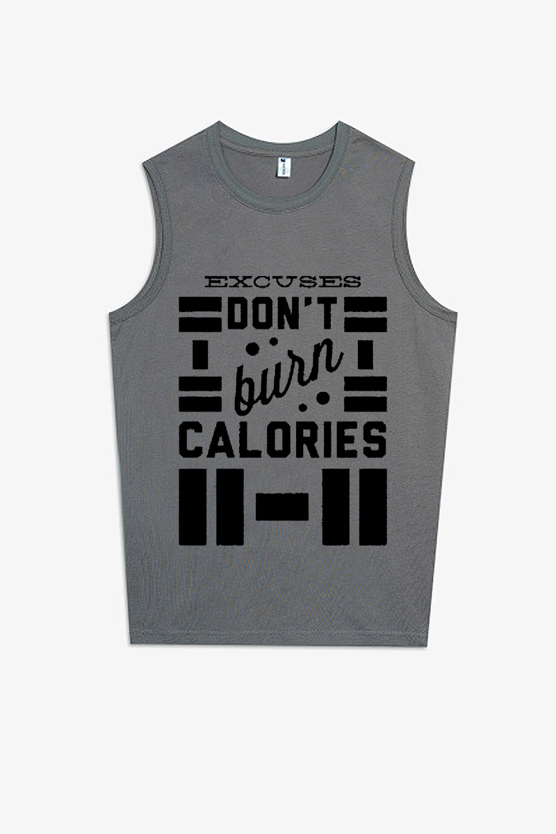 Excuses Don't Burn Calories Printed Women's Vest-traneing