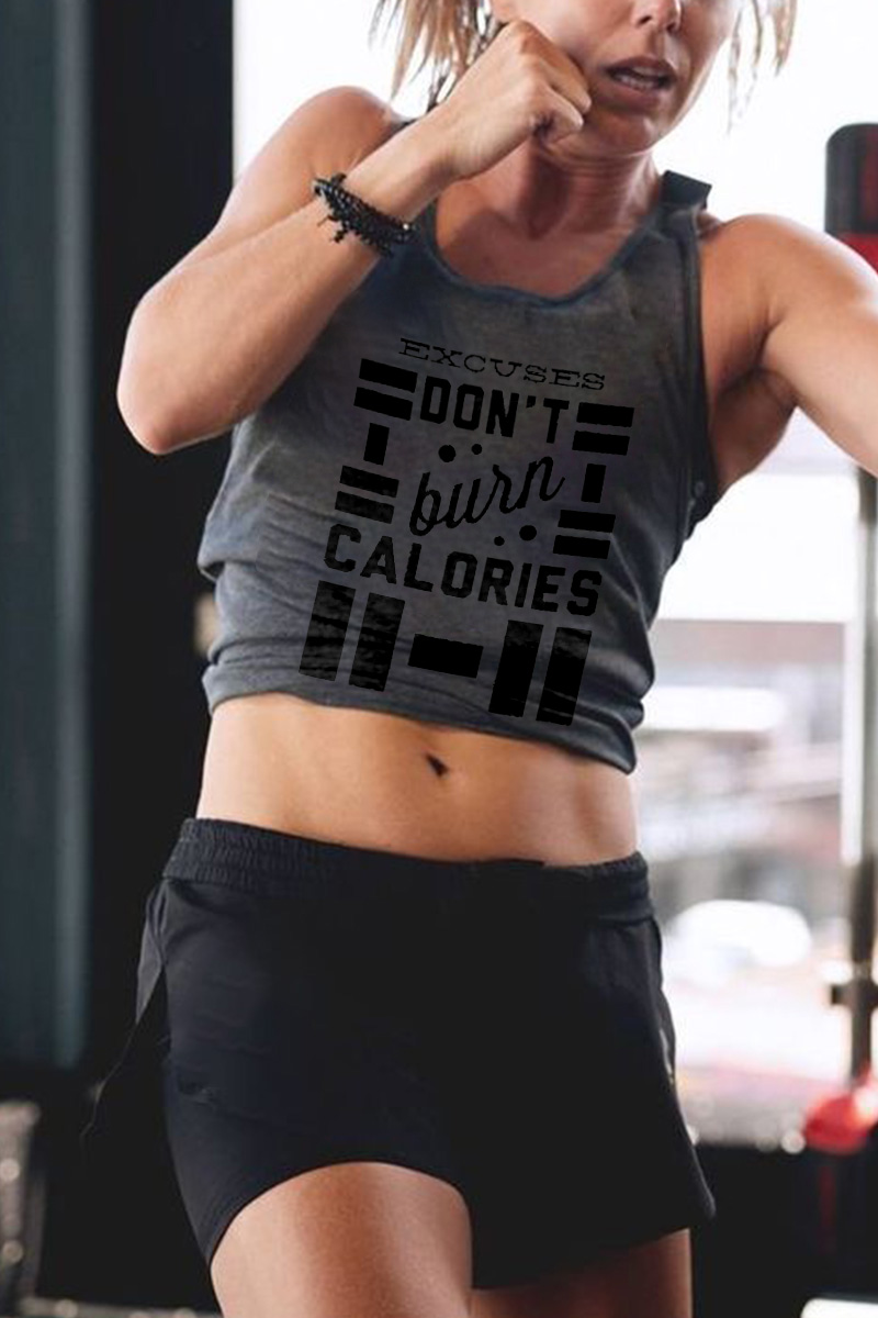 Excuses Don't Burn Calories Printed Women's Vest-traneing