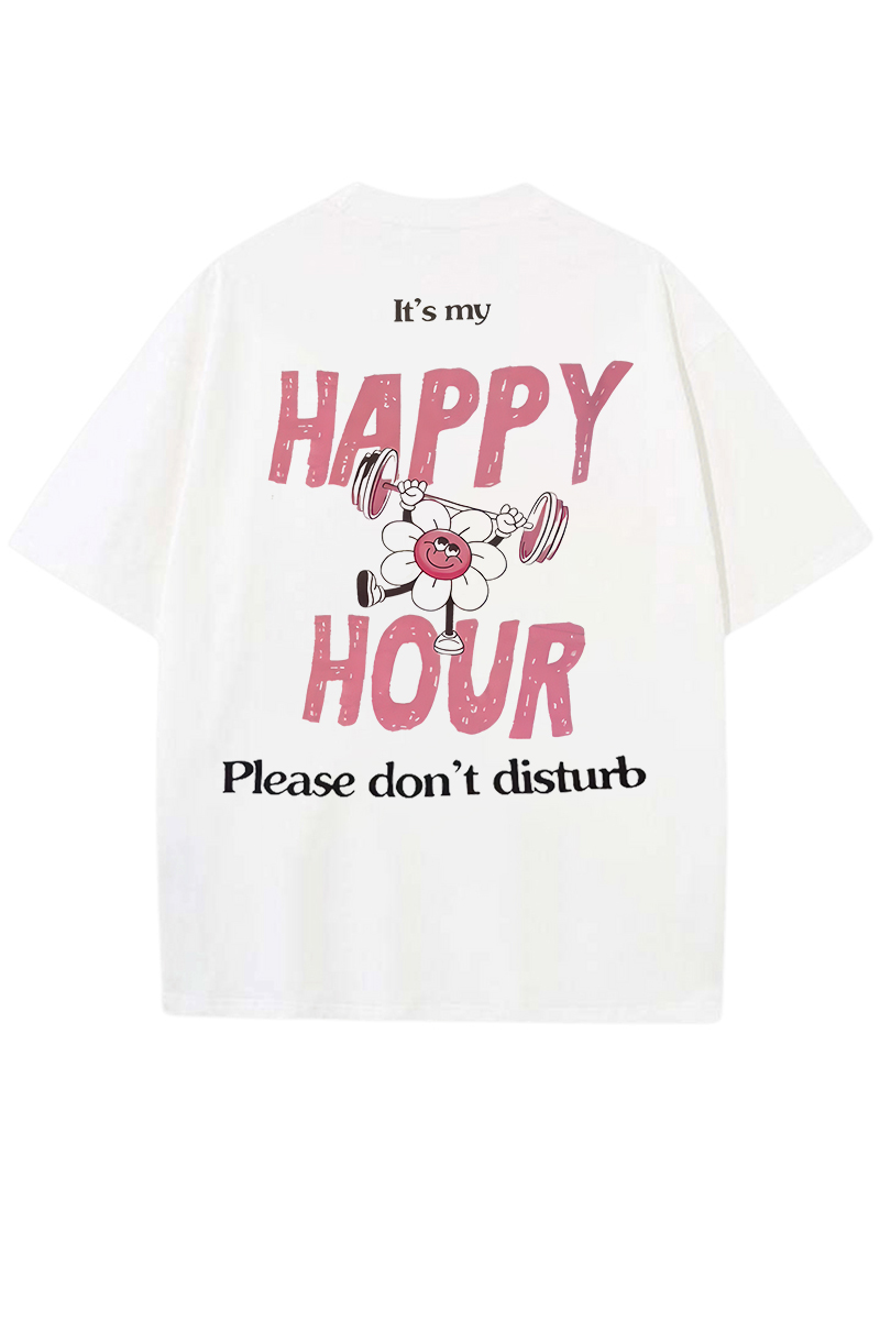 It's My Happy Hour Printed Oversized Unisex T-shirts-traneing