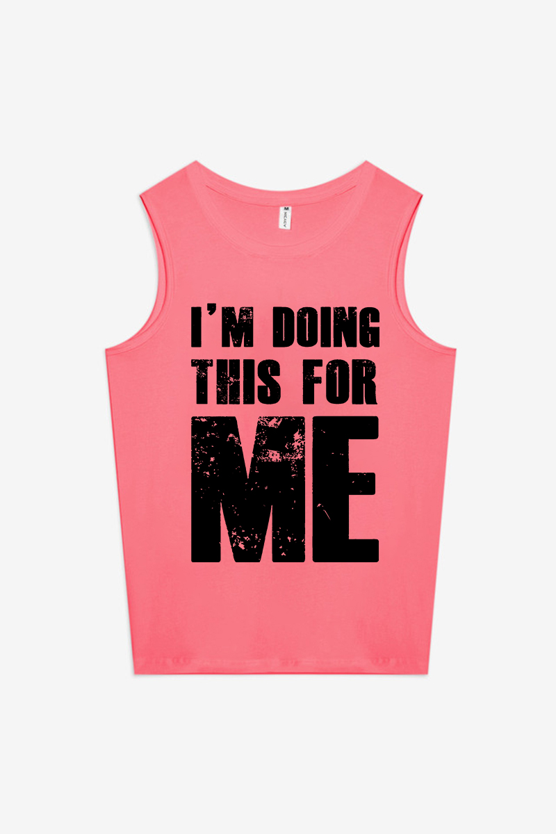 I'm Doing This For Me Printed Women's Vest-traneing