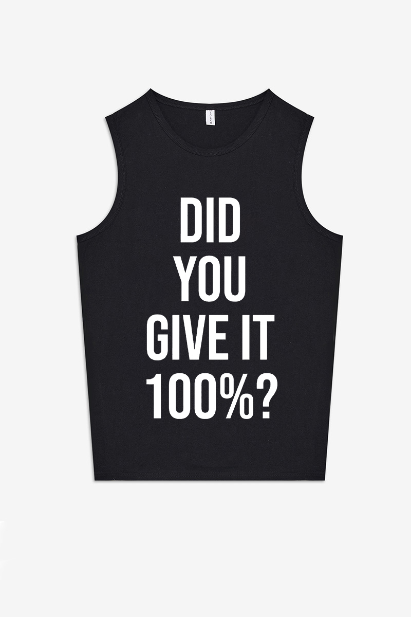 Did You Give It 100%? Printed Women's Vest-traneing