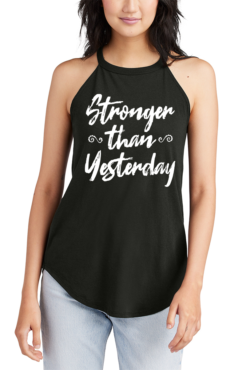 Stronger Than Yesterday Printed Women's Yoga Tank Tops Image - 3