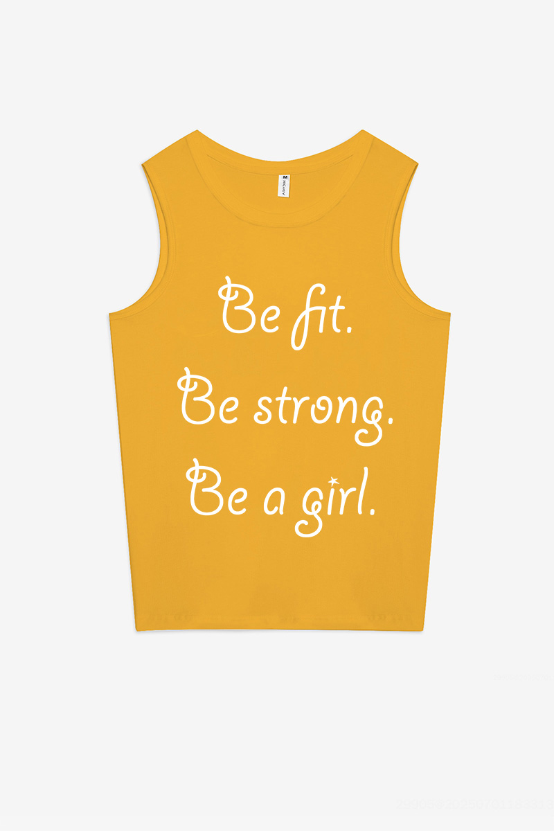 Be Fit Be Strong Be A Girl Printed Women's Vest-traneing