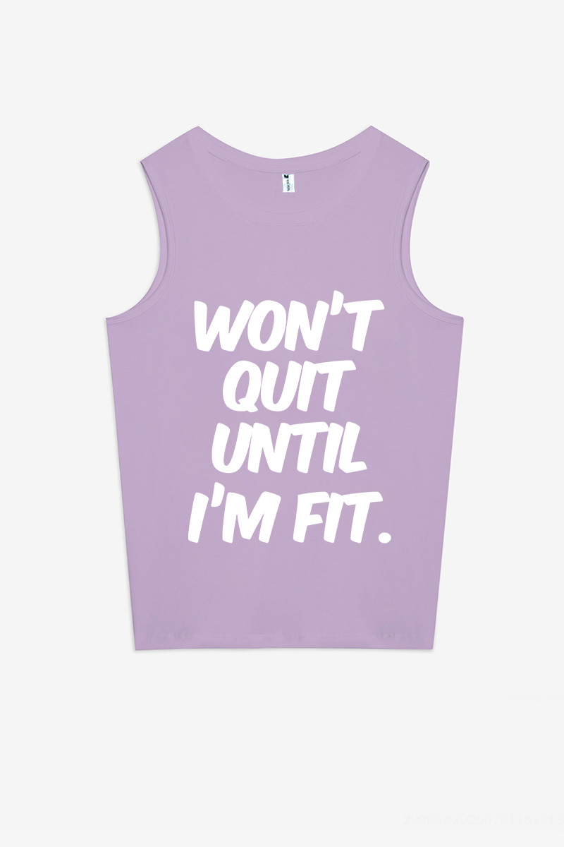 Won't Quit Until I'm Fit Printed Women's Vest-traneing